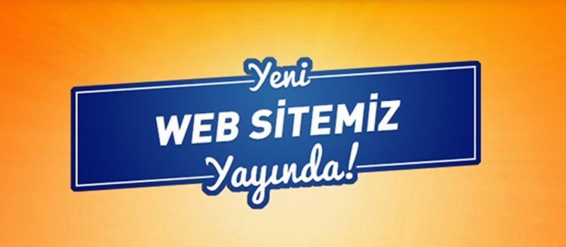 Yeni web sitemiz yayında!